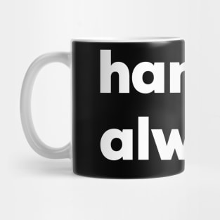 Hangry Always Mug